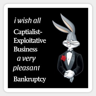 A very pleasant Bankruptcy - Meme Shirt Sticker